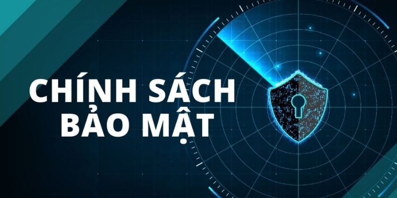 Chính sách bảo mật